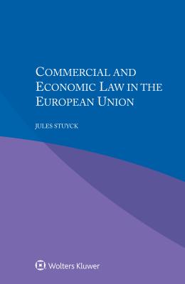 Commercial and Economic Law in the European Union