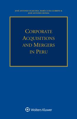 Corporate Acquisitions and Mergers in Peru