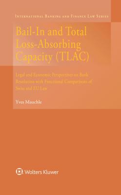 Bail-In and Total Loss-Absorbing Capacity (TLAC)