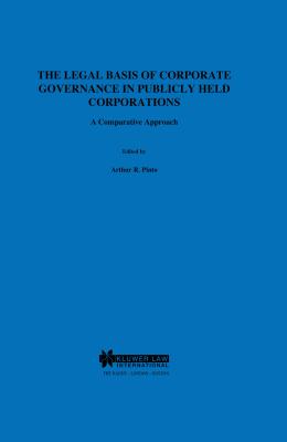 The Legal Basis of Corporate Governance in Publicly Held Corporations