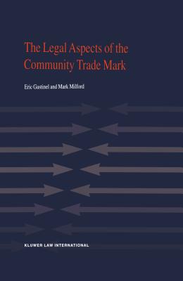 The Legal Aspects of the Community Trade Mark