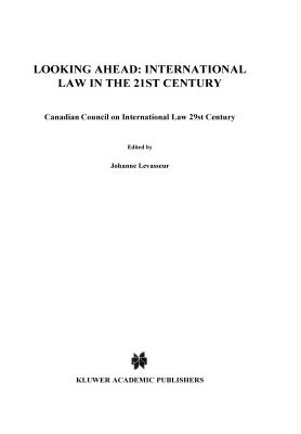 Looking Ahead: International Law in the 21st Century