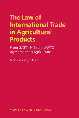 The Law on International Trade in Agricultural Products