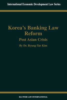 Korea's Banking Law Reform: Post Asian Crisis