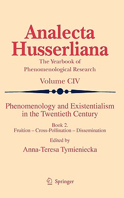 Phenomenology and Existentialism in the Twentieth Century