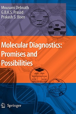Molecular Diagnostics: Promises and Possibilities