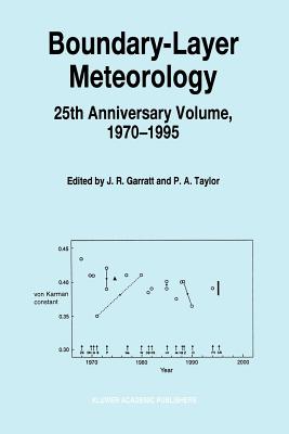 Boundary-Layer Meteorology 25th Anniversary Volume, 1970–1995