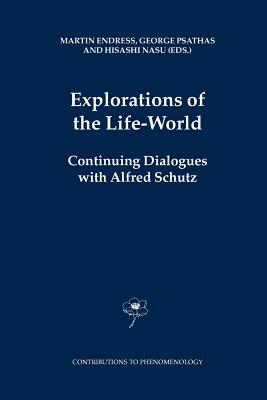 Explorations of the Life-World