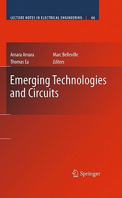 Emerging Technologies and Circuits