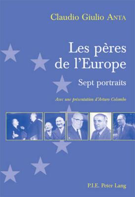 Les peres de l'Europe