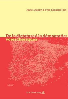 De la dictature a la democratie: voies iberiques