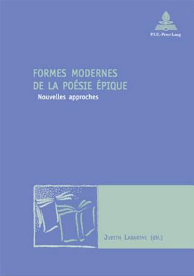 Formes modernes de la poesie epique