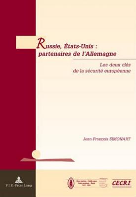 Russie, Etats-Unis: partenaires de l'Allemagne