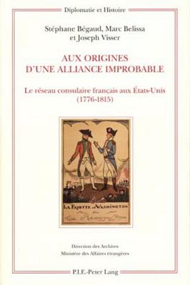 Aux Origines d'Une Alliance Improbable