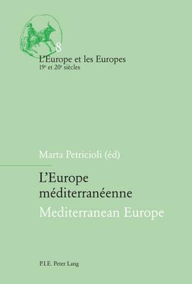 L'Europe mediterraneenne / Mediterranean Europe