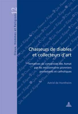 Chasseurs De Diables Et Collecteurs D'art