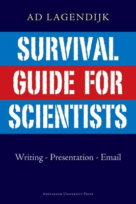 Survival Guide for Scientists