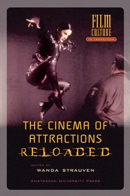 The Cinema of Attractions Reloaded