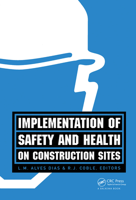 Implementation of Safety and Health on Construction Sites