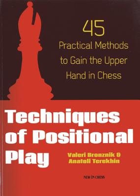 Techniques of Positional Play