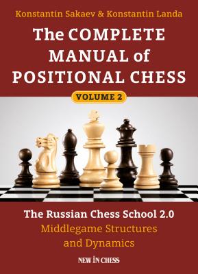 The Complete Manual of Positional Chess  Volume 2