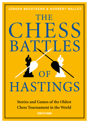 The Chess Battles of Hastings