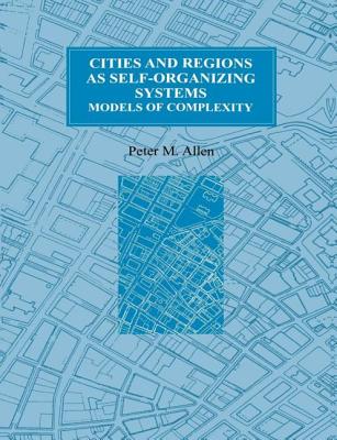 Cities and Regions as Self-Organizing Systems