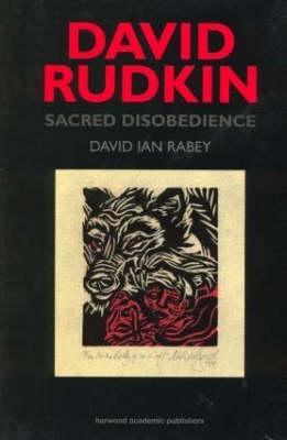 David Rudkin: Sacred Disobedience