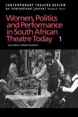 Women, Politics and Performance in South African Theatre Today