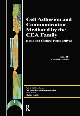 Cell Adhesion and Communication Mediated by the CEA Family