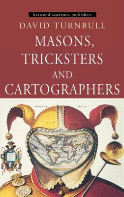 Masons, Tricksters and Cartographers