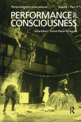 Performance & Consciousness