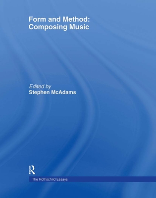 Form and Method: Composing Music