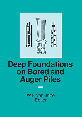 Deep Foundations on Bored and Auger Piles - BAP III