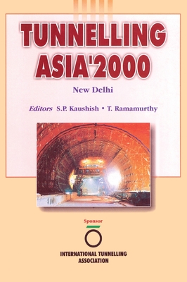 Tunnelling Asia 2000: Proceedings New Delhi 2000