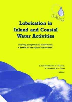 Lubrication in Inland and Coastal Water Activities