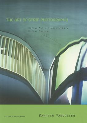 The Art of Strip Photography