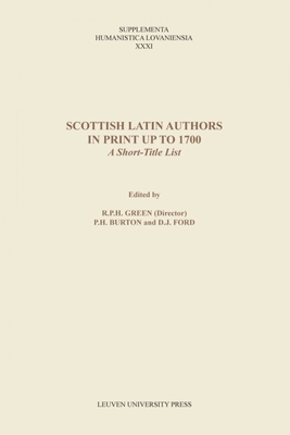 Scottish Latin Authors in Print up to 1700