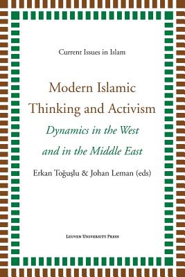 Modern Islamic Thinking and Activism