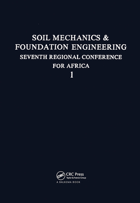 7th Regional African Conference on Soil Mechanics, volume 1