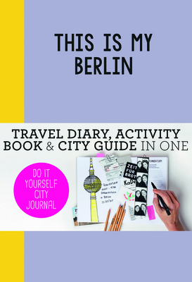 This is my Berlin