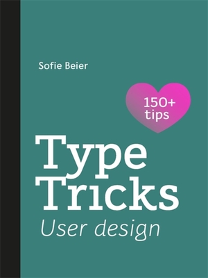 Type Tricks: User Design