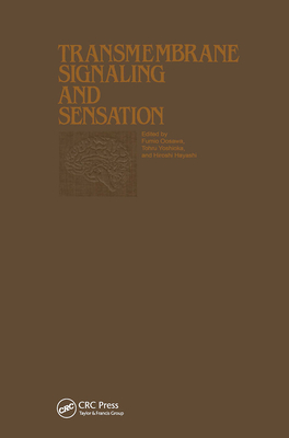 Transmembrane Signaling And Sensation