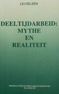 Deeltijdarbeid: Mythe & Real.