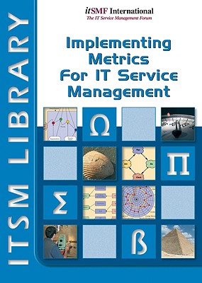 Implementing Metrics for IT Service Management