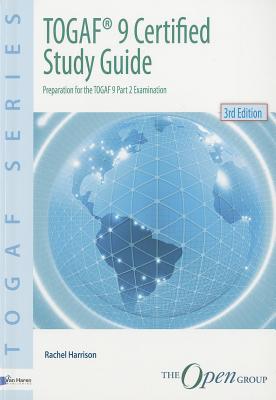 TOGAF® 9 Certified Study Guide - 3rd Edition