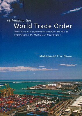 Rethinking the World Trade Order