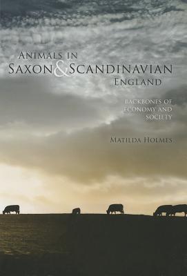 Animals in Saxon and Scandinavian England