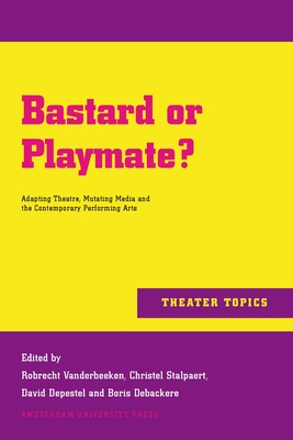 Bastard or Playmate?