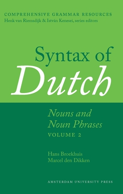 Syntax of Dutch: Nouns and Noun Phrases - Volume 1 + 2